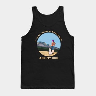 I Just Need a Backpack and My Dog Tank Top